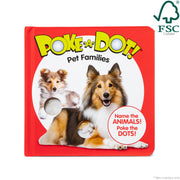 Poke-a-Dot: Pet Families Board Book E6
