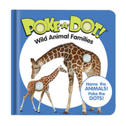 Poke-a-Dot: Wild Animal Families Board Book S9